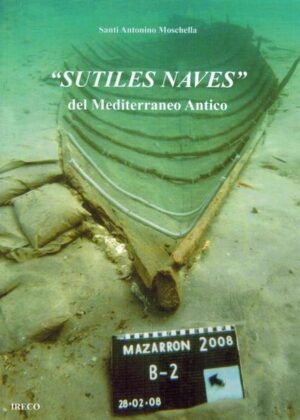 "sutiles naves" del mediterraneo antico