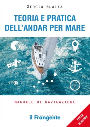 teoria e pratica dell'andar per mare