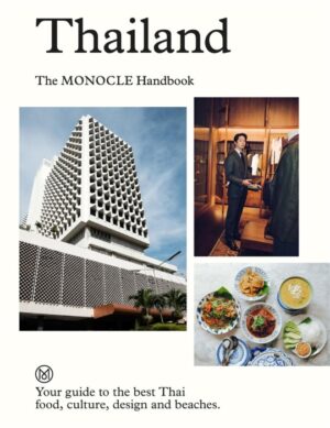 Thailand (The MONOCLE Handbook)