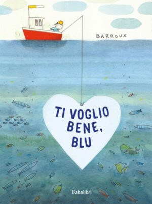 ti voglio bene, blu