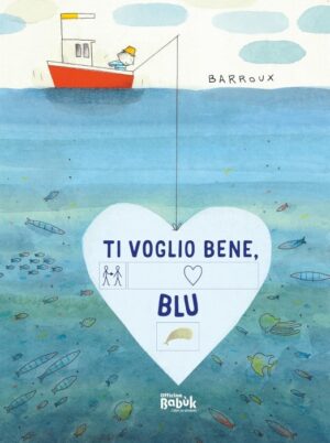 ti voglio bene, blu