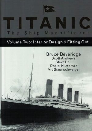 titanic the ship magnificent - volume two