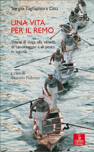 una vita per il remo